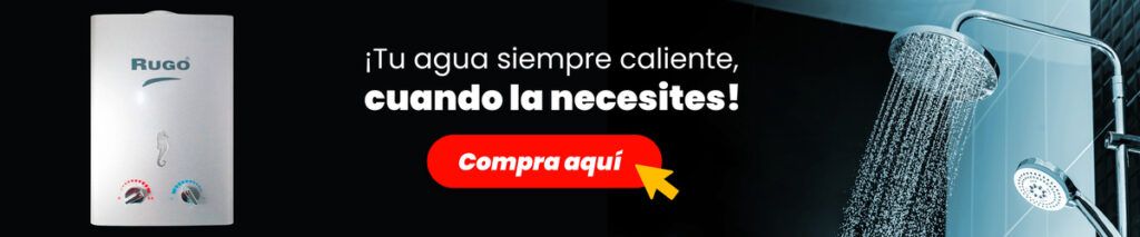 banner - calentador de paso instantáneo de 6L marca Rugo