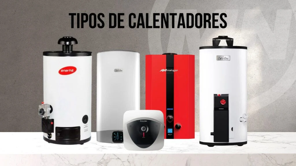 tipos de calentadores