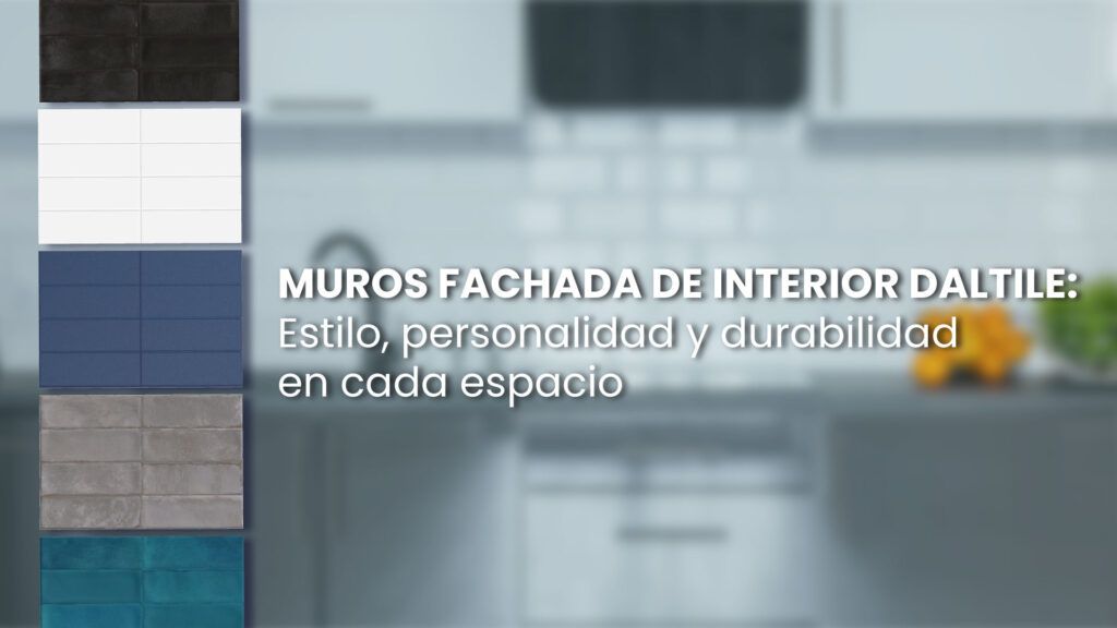 muros fachada de interior, marca Daltile