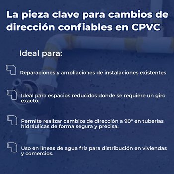 Codo CPVC 90° 1/2” (13 mm) para instalaciones hidráulicas