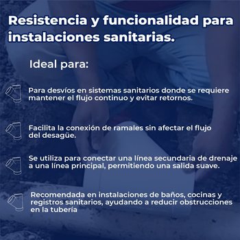 Yee Sanitaria PVC 4” x 4” (100 x 100 mm) para Drenaje