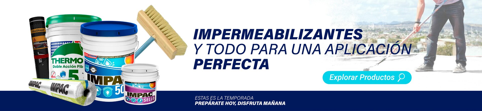Impermeabilizantes y todo para una aplicación perfecta