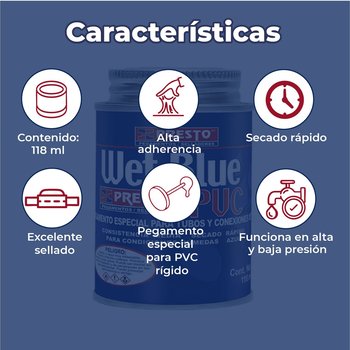 Pegamento PVC Presto Wet Blue Para condiciones Humedas1/8 118 ml