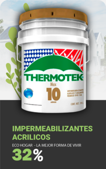 IMPERMEABILIZANTES ACRILICOS HASTA 32% DE DESCUENTO