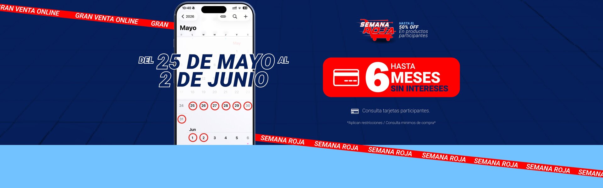 La semana roja del 25 de mayo al 2 de junio