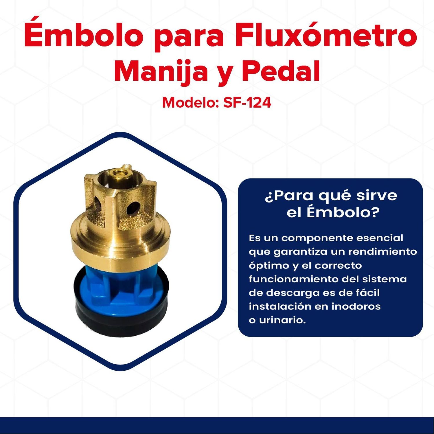 Embolo Fluxómetro Manija y Pedal Helvex 6 l