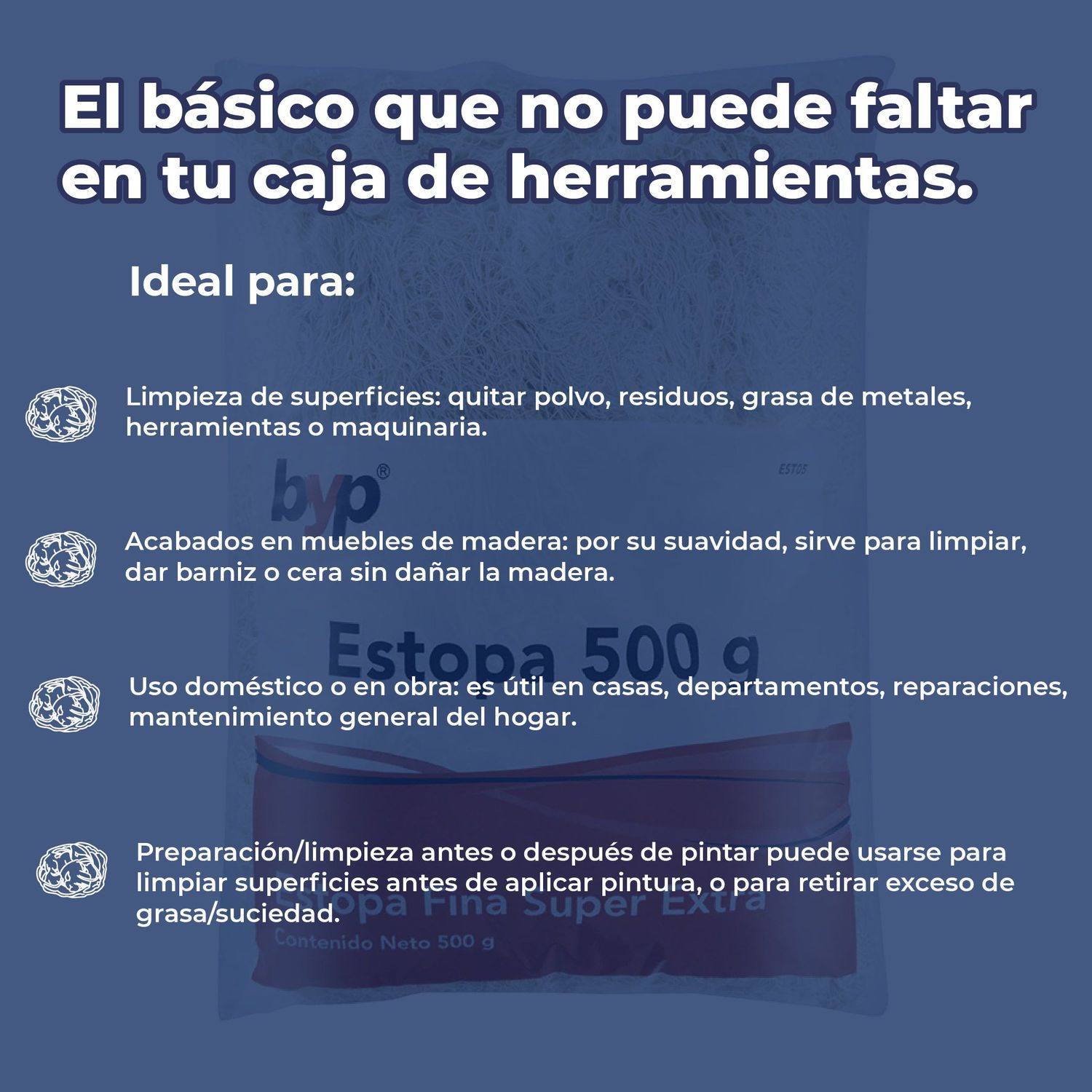 Estopa Blanca BYP 500 gr Para Uso General